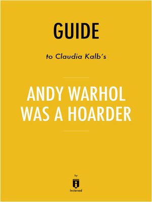 cover image of Summary of Andy Warhol was a Hoarder